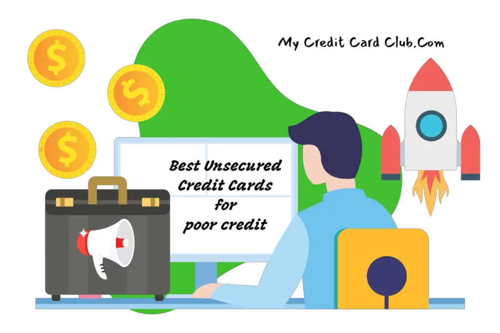 Best Unsecured Credit Cards for poor credit in 2022