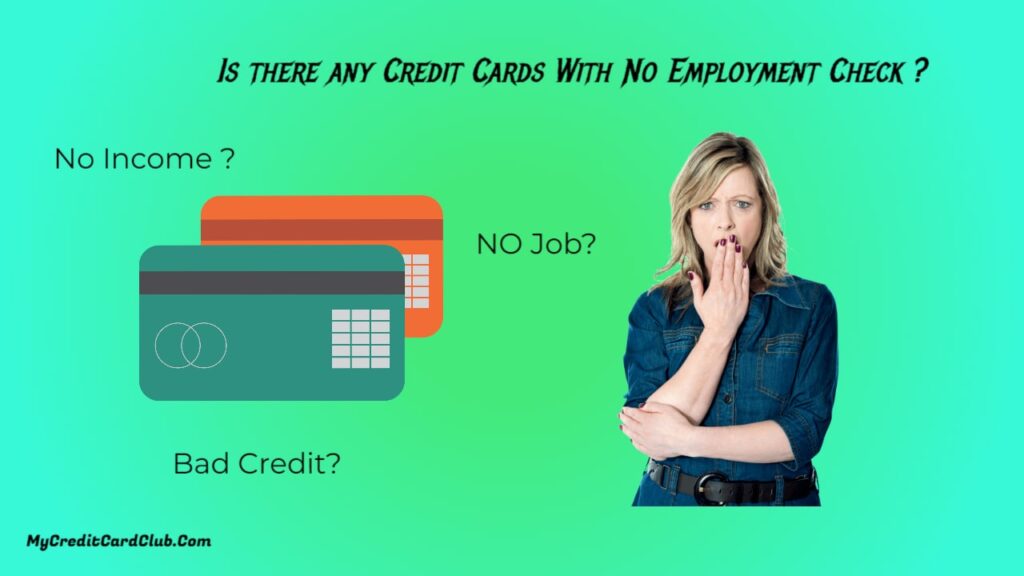 Credit Cards With No Employment Check