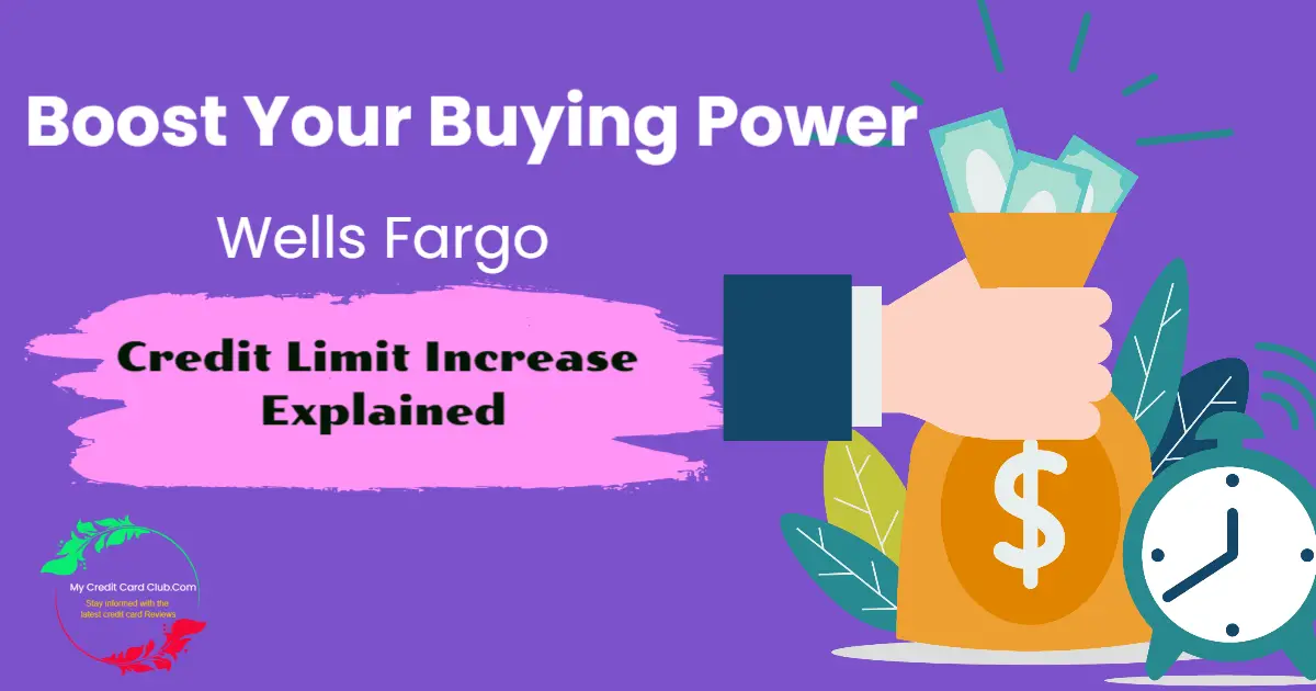 How to Request a Credit Limit Increase with Wells Fargo