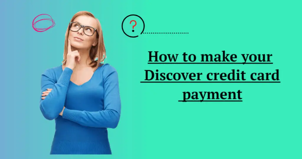 How to make your Discover credit card payment