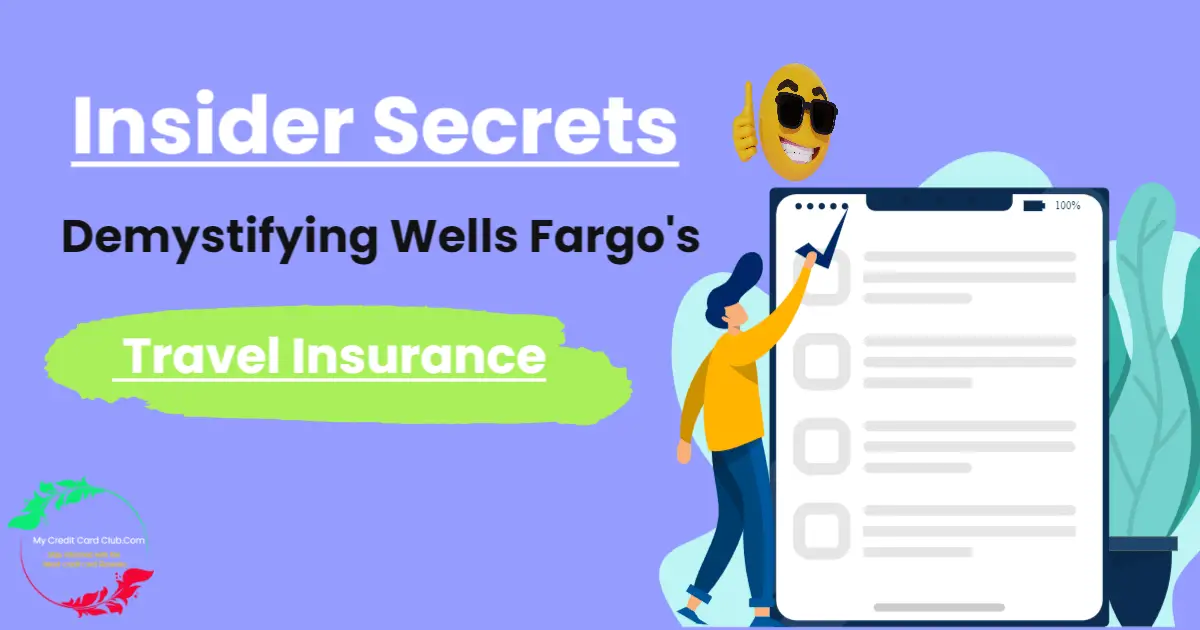Image of a Wells Fargo autograph card with the text "Demystifying Wells Fargo's Travel Insurance