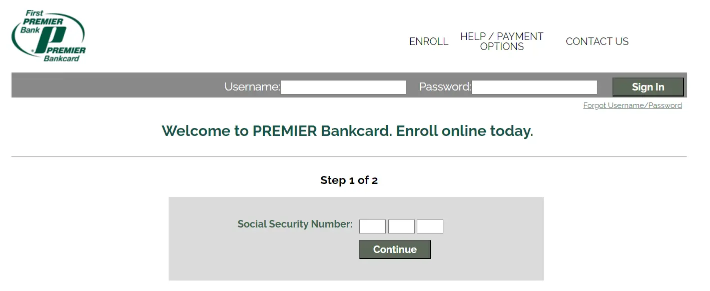 Go to the First Premier Bank homepage and click on the "Enroll" tab.