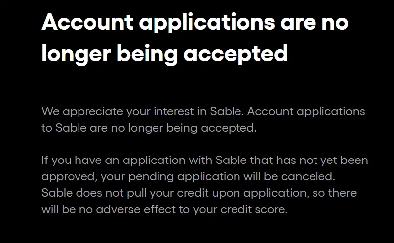 Account applications to Sable are no longer being accepted.