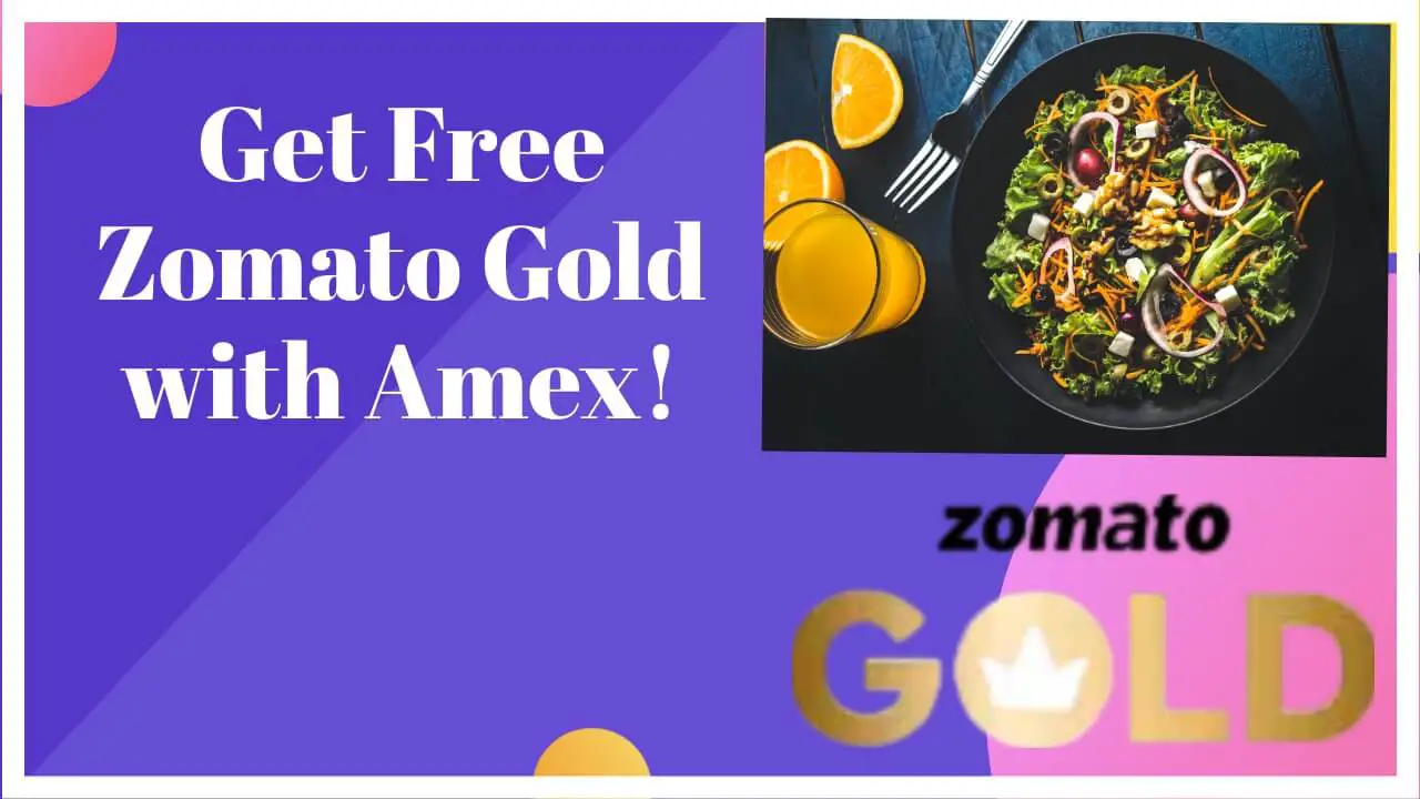 Amex Offers Free Zomato Gold Membership Is It Worth Activating